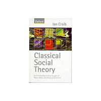 Oxford University Press Classical Social Theory (häftad, eng)