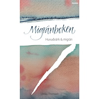 Ulrika Thorsson Migränboken : huvudvärk och migrän (bok, danskt band)
