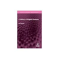 Taylor & francis ltd A History of English Costume (häftad, eng)