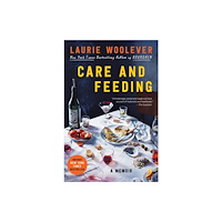 Harpercollins publishers inc Care and Feeding (häftad, eng)