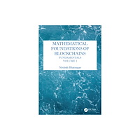 Taylor & francis ltd Mathematical Foundations of Blockchains (inbunden, eng)