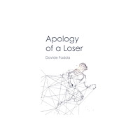 Collective Ink Apology of a Loser (häftad, eng)