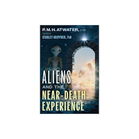 Inner Traditions Bear and Company Aliens and the Near-Death Experience (häftad, eng)