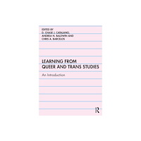 Taylor & francis ltd Learning from Queer and Trans Studies (häftad, eng)