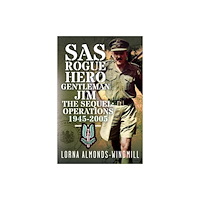 Pen & Sword Books Ltd SAS Rogue Hero Gentleman Jim The Sequel (inbunden, eng)