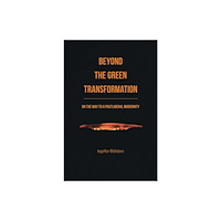 Polity Press Beyond the Green Transformation (häftad, eng)