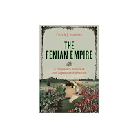New York University Press The Fenian Empire (inbunden, eng)
