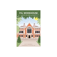 The History Press Ltd P.G. Wodehouse: Inspiring Lives (häftad, eng)