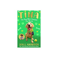 HarperCollins Publishers Tina: The Dog Who Changed the World (Children’s edition) (häftad, eng)