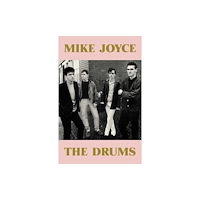 Putman Publishing Mike Joyce - The Drums (häftad, eng)