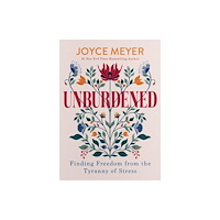 Time warner trade publishing Unburdened (inbunden, eng)