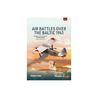 Helion & Company Air Battles over the Baltic 1941 Volume 3 (häftad, eng)