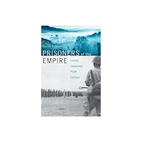 Harvard university press Prisoners of the Empire (inbunden, eng)