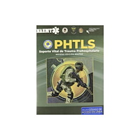 Jones and Bartlett Publishers, Inc PHTLS: Soporte Vital De Trauma Prehospitalario, Novena Edicion Militar (häftad, eng)