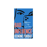 Quercus Publishing Bad Influence (häftad, eng)
