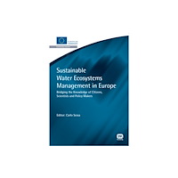 IWA Publishing Sustainable Water Ecosystems Management in Europe (häftad, eng)