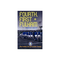 DB Publishing The Golden Era of Carlisle United (häftad, eng)