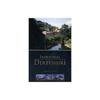 DB Publishing Industrial Derbyshire (häftad, eng)