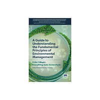 IWA Publishing A Guide to Understanding Fundamental Principles of Environmental Management (häftad, eng)