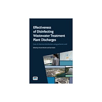 IWA Publishing Effectiveness of Disinfecting Wastewater Treatment Plant Discharges: Case of chemical disinfection using performic acid...