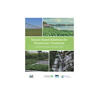 IWA Publishing Nature Based Solutions for Wastewater Treatment (häftad, eng)