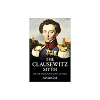 Collective Ink Clausewitz Myth, The (häftad, eng)