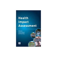 IWA Publishing Health Impact Assessment for Sustainable Water Management (inbunden, eng)