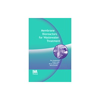 IWA Publishing Membrane Bioreactors for Wastewater Treatment (inbunden, eng)