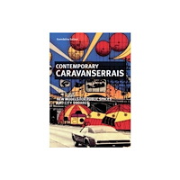 ListLab Contemporary Caravanserais (häftad, eng)
