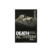 Bloomsbury Publishing PLC Death Activism (inbunden, eng)
