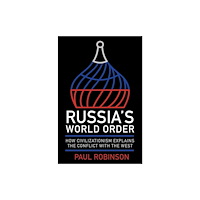 Cornell University Press Russia''s World Order (inbunden, eng)