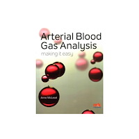M&K Update Ltd Arterial Blood Gas Analysis - Making it Easy (häftad, eng)