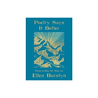 Harpercollins publishers inc Poetry Says It Better (inbunden, eng)