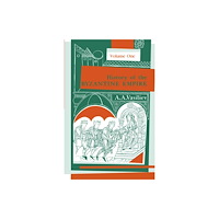 University of Wisconsin Press History of the Byzantine Empire, 324-1453 Volume 1 (häftad, eng)