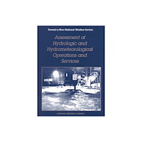 National Academies Press Assessment of Hydrologic and Hydrometeorological Operations and Services (häftad, eng)