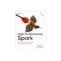 O'Reilly Media High Performance Spark (häftad, eng)