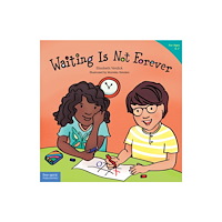 Teacher Created Materials, Inc Waiting Is Not Forever (häftad, eng)