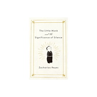 Church Publishing Inc The Little Monk and the Significance of Silence (inbunden, eng)