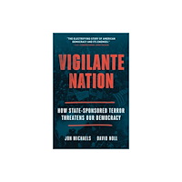 Atria/One Signal Publishers Vigilante Nation (häftad, eng)