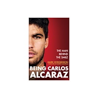 Octopus publishing group Being Carlos Alcaraz (häftad, eng)