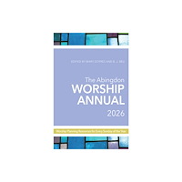 Abingdon Press Abingdon Worship Annual 2026 (häftad, eng)