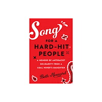 Haymarket Books Song for a Hard-Hit People (inbunden, eng)