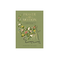 Thomas nelson publishers Prayer in Motion (inbunden, eng)