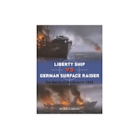 Bloomsbury Publishing PLC US Liberty Ship vs German Surface Raider (häftad, eng)