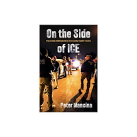 New York University Press On the Side of ICE (häftad, eng)