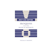 University of utah press,u.s. Unsettling Scripture (häftad, eng)