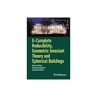 Springer Nature Switzerland AG G-Complete Reducibility, Geometric Invariant Theory and Spherical Buildings (häftad, eng)