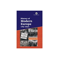 Orient Blackswan Pvt Ltd History of Modern Europe: 1789–1850s (häftad, eng)