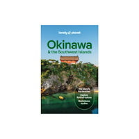 Lonely Planet Global Limited Lonely Planet Okinawa & the Southwest Islands (häftad, eng)