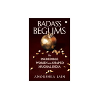 HarperCollins Publishers India Badass Begums (häftad, eng)